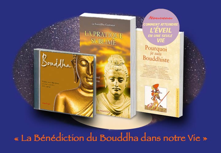 La Bénédiction du Bouddha dans notre Vie